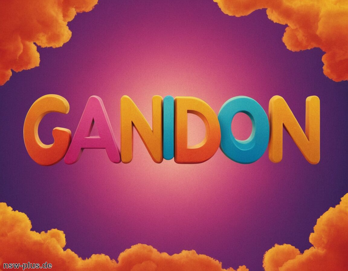 Unterschiedliche Schreibweisen und Aussprachevarianten - Gandon Bedeutung » Das steckt dahinter